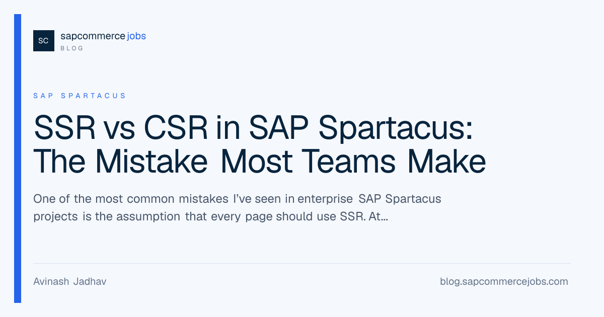 SSR vs CSR in SAP Spartacus | When to Use Server-Side Rendering | SAP ...